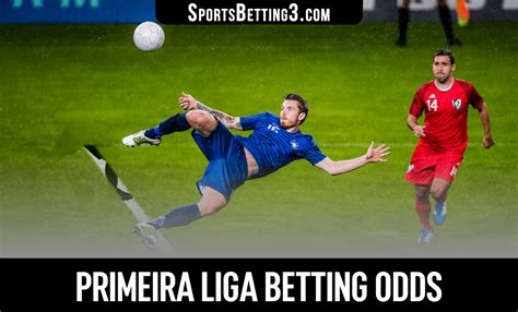 Primeira Liga Betting Odds .